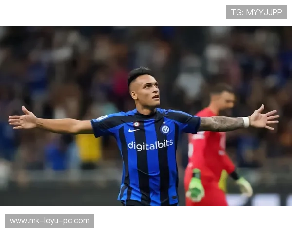 劳塔罗关键比赛表现解析：强强对话中的进球含金量