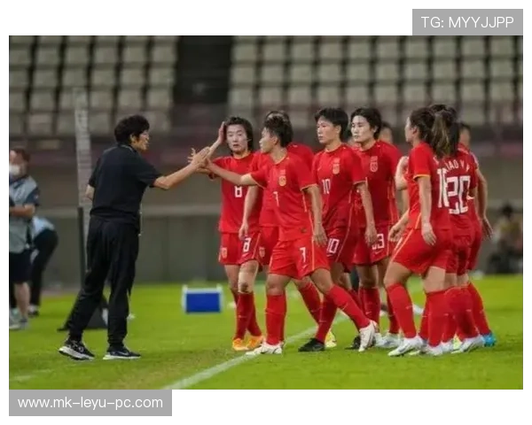 中国女足正视亚洲竞争形势加速推进新老交替工作 中国女足正视亚洲竞争形势加速推进新老交替工作